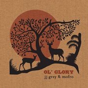 JJ Grey & Mofro - Ol' Glory (Deluxe Edition) (2015) [Hi-Res]