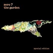 Zero 7 - The Garden (Special Editon) (2020)