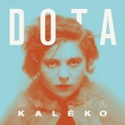 Dota Kehr - Kaléko (2020) [Hi-Res]