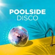 VA - Poolside Disco (2020)