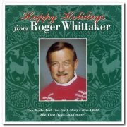 Roger Whittaker - Happy Holidays from Roger Whittaker (1997)