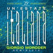 Giorgio Moroder Project, Edoardo Bennato, Gianna Nannini - Un'Estate Italiana (Notti Magiche): Giorgio Moroder Remix (2014)