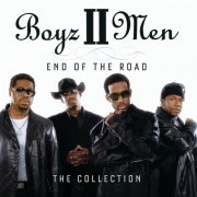 Boyz II Men - End Of The Road: The Collection (2011)