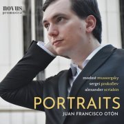 Juan Francisco Otón - Portraits: Music by Mussorgsky, Prokofiev and Scriabin (2023)