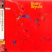 Rusty Bryant - Fire Eater (1971/2014 Japan Edition)