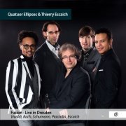 Quatuor Ellipsos, Thierry Escaich - Fusion - live in Dresden (2023) [Hi-Res]