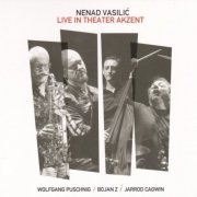 Nenad Vasilic - Live in Theater Akzent (2017) [Hi-Res]