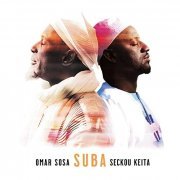 Omar Sosa & Seckou Keita - Suba (2021) [Hi-Res]