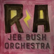 Jeb Bush Orchestra - Jeb Bush Orchestra (Live at Radio Artifact) (2020) [Hi-Res]