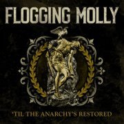 Flogging Molly - 'Til The Anarchy's Restored (2023) Hi Res