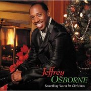 Jeffrey Osborne - Something Warm For Christmas (1997)