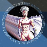 Phil Ranelin - Infinite Expressions (2021)