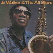 Jr. Walker And The All Stars - Jr. Walker And The All Stars (1974/2019)