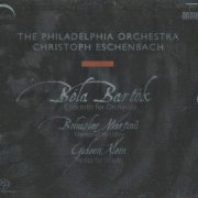 The Philadelphia Orchestra Christoph Eschenbach - Martinu, Gideon Klein, Bartók: Symphonic Works (2005) CD-Rip