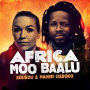 Sousou & Maher Cissoko - Africa Moo Baalu (2021) [Hi-Res]