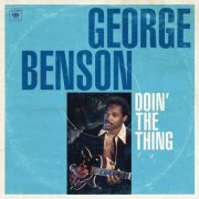 George Benson - Doin' The Thing (2012)