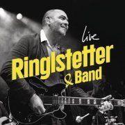 Ringlstetter - Live (Live) (2023) Hi-Res