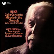 Paavo Berglund, Arto Noras - Bliss: Cello Concerto & Suite from Miracle in the Gorbals (2024)