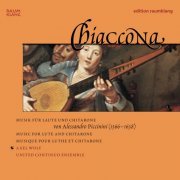 United Continuo Ensemble, Axel Wolf - Chiaccona (Music for Lute and Chitarrone) (2005)