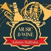 Johnny Hallyday - Music & Wine with Johnny Hallyday (2021)