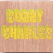 Bobby Charles - Bobby Charles (Box set, 2011)