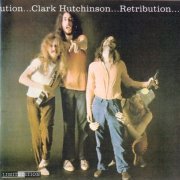 Clark Hutchinson - Retribution (Reissue) (1970)
