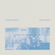 maxime dangles - Les Délivrés (2023)