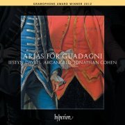 Iestyn Davies, Arcangelo, Jonathan Cohen - Arias for Guadagni: The First Modern Castrato (2012) [Hi-Res]