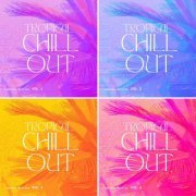 VA - Tropical Chill Out, Vol. 1 - 4 (2024)