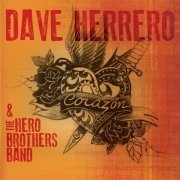 Dave Herrero, The Hero Brothers Band - Corazón (2012)