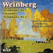 Umeå Symphony Orchestra, Thord Svedlund - Weinberg: Symphony No.2 & Chamber Symphony No.2 (1998)