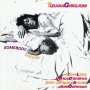Tiziana Ghiglioni - Somebody Special (1987)