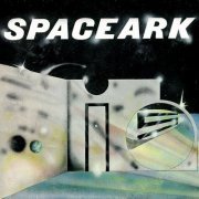 Spaceark - Spaceark Is (2019)