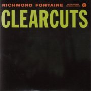 Richmond Fontaine - Clearcuts (2011)