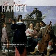 Patrice Michaels - The Virtuoso Händel (Georg Friedrich Händel) (2001)