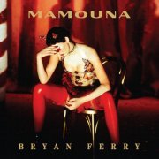 Bryan Ferry - Mamouna (Deluxe) (2023) [Hi-Res]