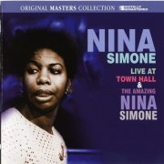 Nina Simone - Live At Town Hall & The Amazing Nina Simone (2CD) (2010) Lossless