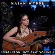 Maiah Wynne - Songs from Lucy Gray Volume 4 (2022) [Hi-Res]