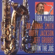Turk Mauro - Hittin' the Jug (1995)