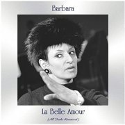 Barbara - La belle Amour (All Tracks Remastered) (2021)