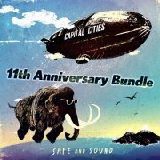 Capital Cities - Safe And Sound 11th Anniversary Bundle (2022) Hi-Res