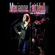 Marianne Faithfull - Live in Hollywood (2008) Lossless