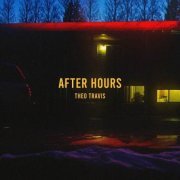 Theo Travis - After Hours (2023)