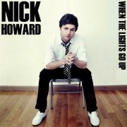Nick Howard - When the Lights Go Up (2011)