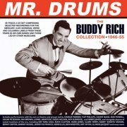 Buddy Rich - Mr. Drums: The Buddy Rich Collection 1946-55 (2022)
