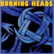 Burning Heads - Burning Heads (1992)
