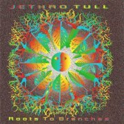 Jethro Tull - Roots to Branches (1995)