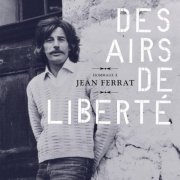 VA - Hommage à Jean Ferrat - Des airs de liberté (2015) [Hi-Res]