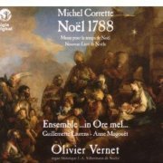 Ensemble ...in Ore mel..., Olivier Vernet - Corrette: Noel 1788 (2007)