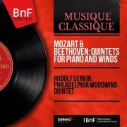 Rudolf Serkin, Philadelphia Woodwind Quintet - Mozart & Beethoven: Quintets for Piano and Winds (2005) Hi-Res